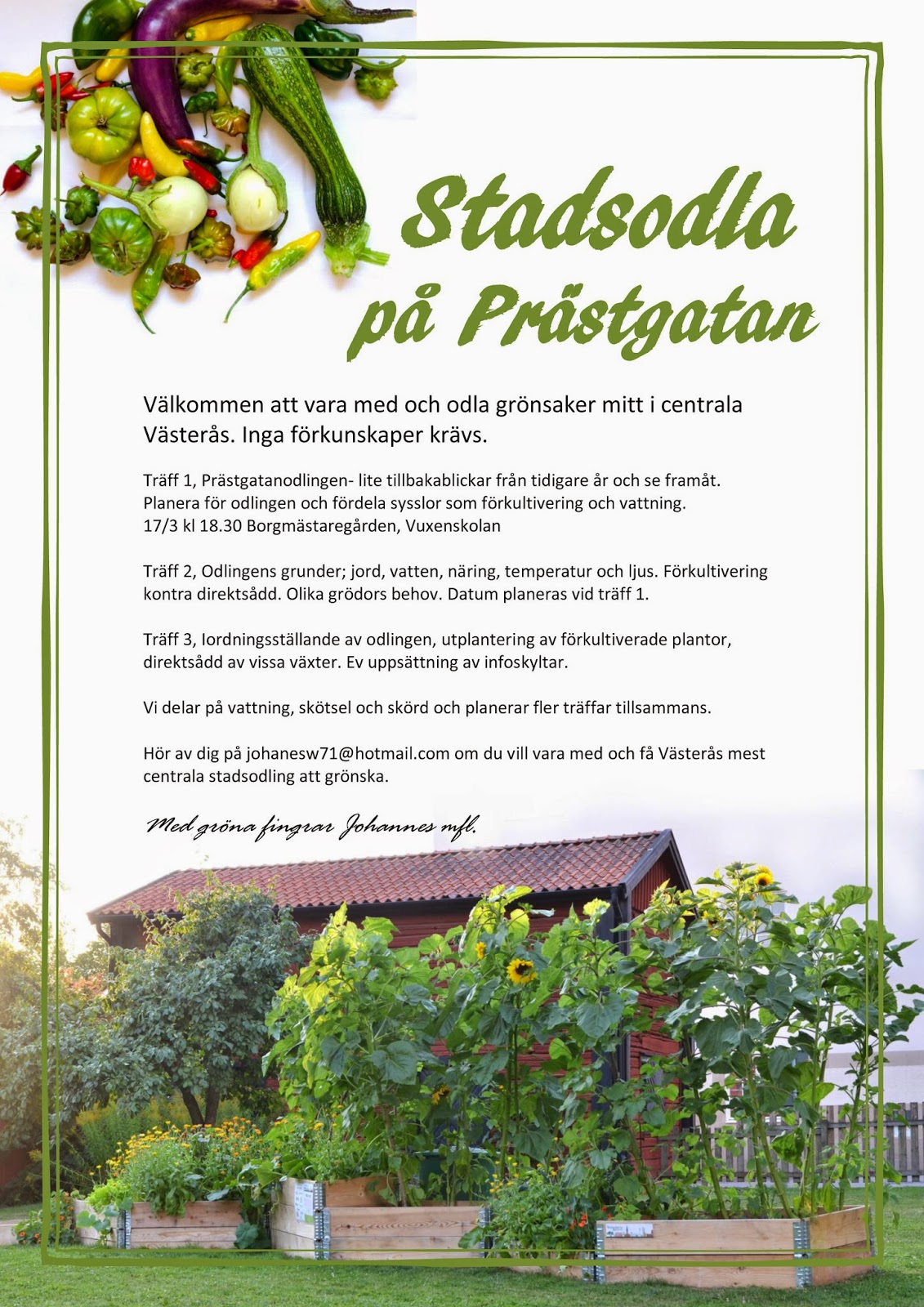 Vill ni odla med oss på Prästgatan i år?