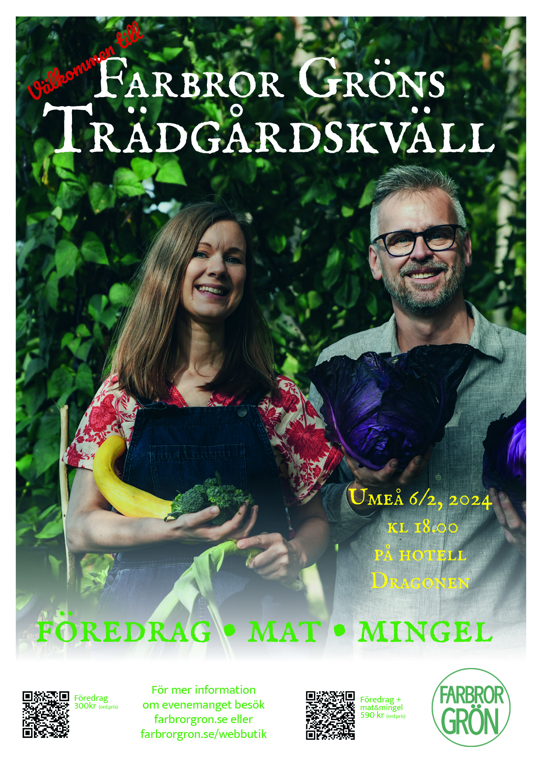 Farbror Gröns Trädgårdskväll i Umeå 6/2