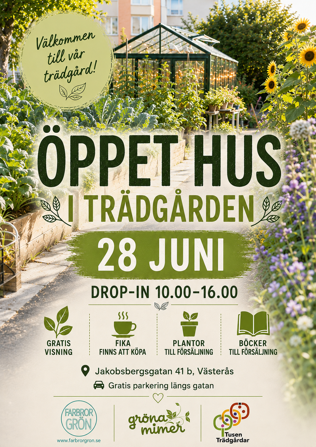 Välkommen till vår trädgård under Tusen Trädgårdar!